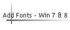 Add Fonts - Win 7 & 8