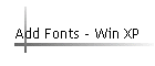 Add Fonts - Win XP